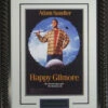 Gotta Have It "Happy Gilmore" Signed & Framed Picture -Hot Sale Golf Shop GOTTA HG8860 HAPPY GILMORE 2 08798.1622150284